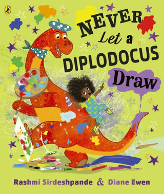 Cover image for 9780241562512 - Never Let a Diplodocus Draw