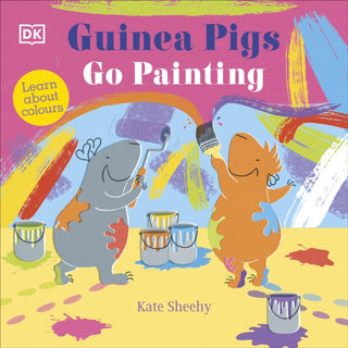 Cover image for 9780241563120 - Guinea Pigs Go Painting