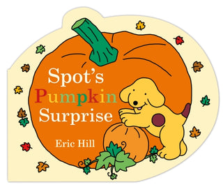 Cover image for 9780241563434 - Spot's Pumpkin Surprise