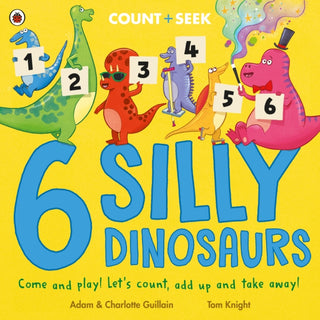 Cover image for 9780241563472 - 6 Silly Dinosaurs