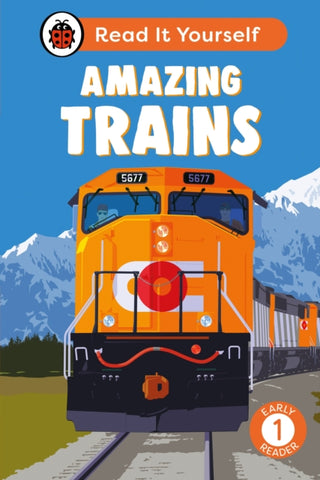 Cover image for 9780241563595 - Amazing Trains: Read It Yourself - Level 1 Early Reader