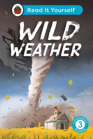 Cover image for 9780241563656 - Wild Weather: Read It Yourself - Level 3 Confident Reader