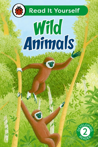 Cover image for 9780241564073 - Wild Animals: Read It Yourself - Level 2 Developing Reader