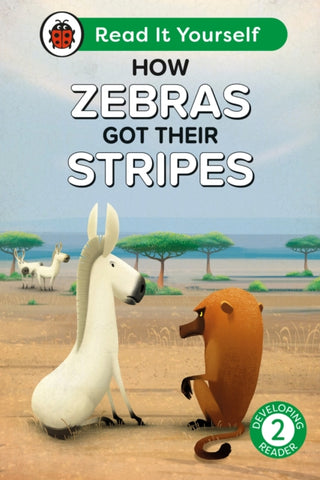 Cover image for 9780241564165 - How Zebras Got Their Stripes: Read It Yourself - Level 2 Developing Reader