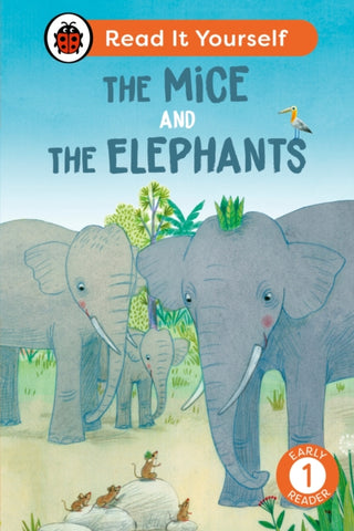Supplemental image for 9780241564219 - The Mice and the Elephants: Read It Yourself - Level 1 Early Reader