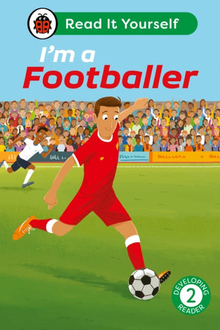 Cover image for 9780241564288 - I'm a Footballer: Read It Yourself - Level 2 Developing Reader