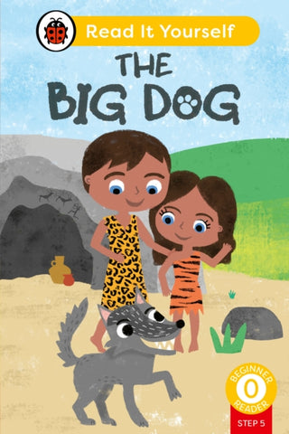 Cover image for 9780241564332 - The Big Dog (Phonics Step 5): Read It Yourself - Level 0 Beginner Reader
