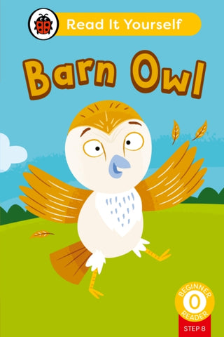 Cover image for 9780241564363 - Barn Owl (Phonics Step 8): Read It Yourself - Level 0 Beginner Reader