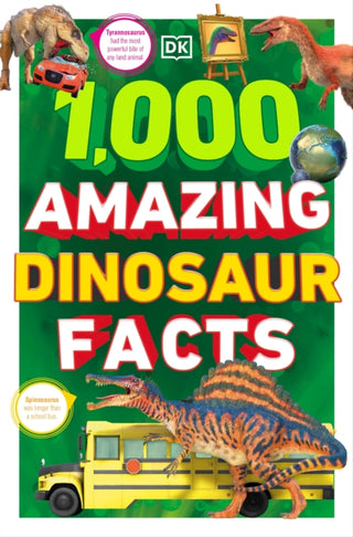 Cover image for 9780241569931 - 1,000 Amazing Dinosaur Facts