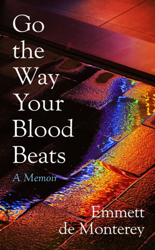 Cover image for 9780241570531 - Go the Way Your Blood Beats