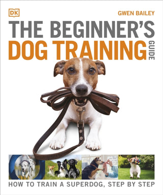 Cover image for 9780241571170 - The Beginner's Dog Training Guide