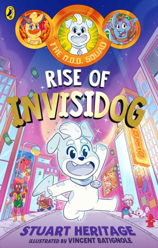 Cover image for 9780241572269 - The O.D.D. Squad: Rise of Invisidog