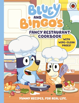Cover image for 9780241574188 - Bluey: Bluey and Bingo’s Fancy Restaurant Cookbook
