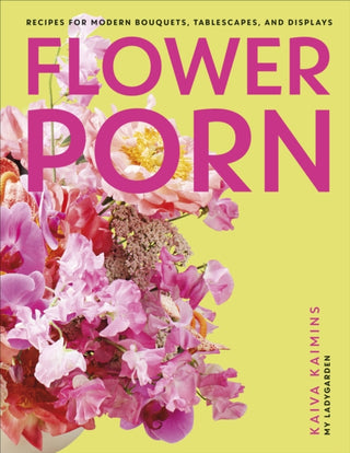 Cover image for 9780241574775 - Flower Porn