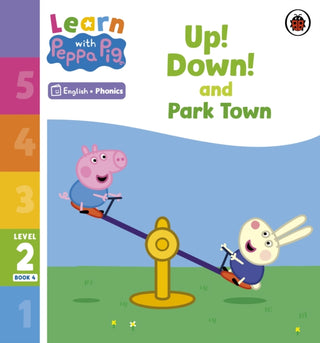 Supplemental image for 9780241576151 - Learn with Peppa Phonics Level 2 Book 4 – Up! Down! and Park Town (Phonics Reader)