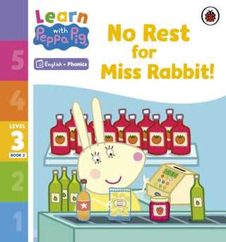 Cover image for 9780241576236 - Learn with Peppa Phonics Level 3 Book 2 – No Rest for Miss Rabbit! (Phonics Reader)