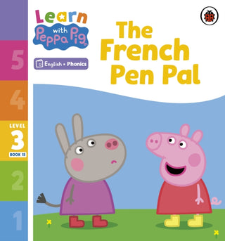 Cover image for 9780241576410 - Learn with Peppa Phonics Level 3 Book 15 – The French Pen Pal (Phonics Reader)