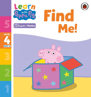 Supplemental image for 9780241576519 - Learn with Peppa Phonics Level 4 Book 10 – Find Me! (Phonics Reader)