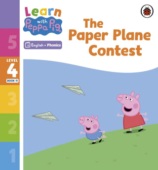 Cover image for 9780241576526 - Learn with Peppa Phonics Level 4 Book 11 – The Paper Plane Contest (Phonics Reader)