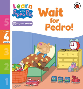 Cover image for 9780241576533 - Learn with Peppa Phonics Level 4 Book 12 – Wait for Pedro! (Phonics Reader)