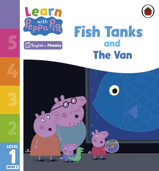 Cover image for 9780241576540 - Learn with Peppa Phonics Level 1 Book 9 – Fish Tanks and The Van (Phonics Reader)