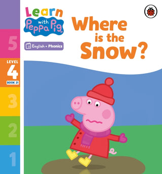 Cover image for 9780241577011 - Learn with Peppa Phonics Level 4 Book 21 – Where is the Snow? (Phonics Reader)