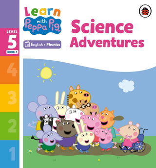 Cover image for 9780241577141 - Learn with Peppa Phonics Level 5 Book 7 – Science Adventures (Phonics Reader)