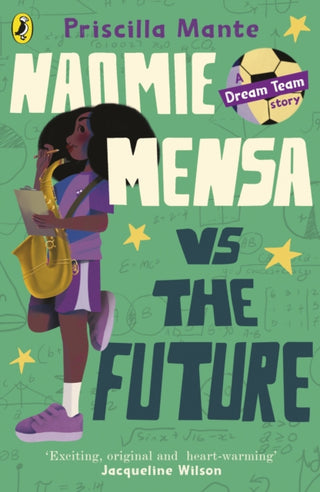 Cover image for 9780241584781 - The Dream Team: Naomie Mensa vs. the Future