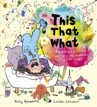 Cover image for 9780241586068 - This That What