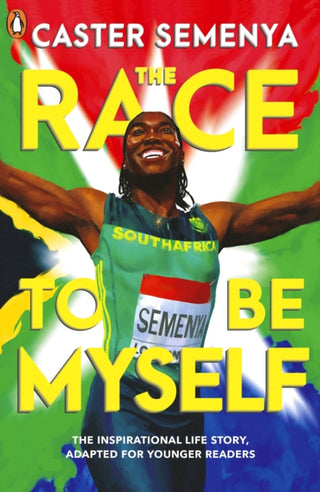 Cover image for 9780241586419 - The Race To Be Myself: Adapted for Younger Readers