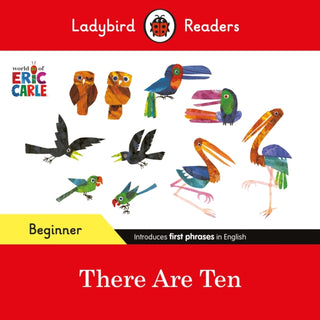 Cover image for 9780241587607 - Ladybird Readers Beginner Level - Eric Carle -There Are Ten (ELT Graded Reader)