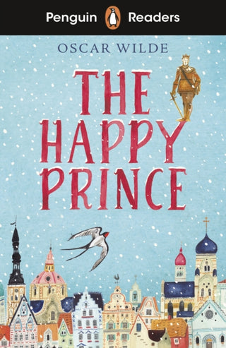 Cover image for 9780241588826 - Penguin Readers Starter Level: The Happy Prince (ELT Graded Reader)