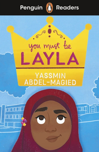 Cover image for 9780241589083 - Penguin Readers Level 4: You Must Be Layla (ELT Graded Reader)