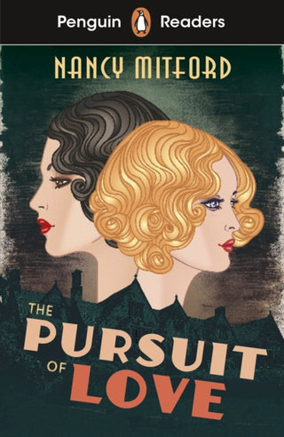 Cover image for 9780241589120 - Penguin Readers Level 5: The Pursuit of Love (ELT Graded Reader)
