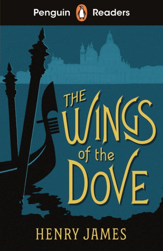 Cover image for 9780241589144 - Penguin Readers Level 5: The Wings of the Dove (ELT Graded Reader)