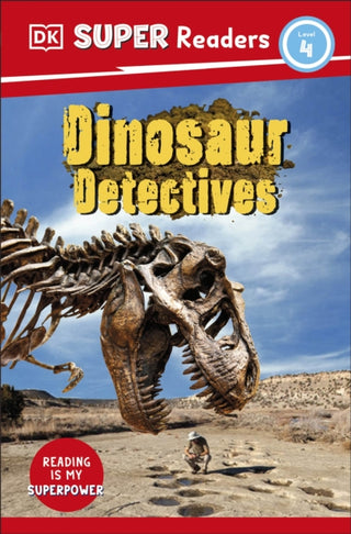 Cover image for 9780241589724 - DK Super Readers Level 4 Dinosaur Detectives