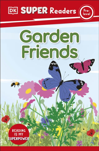 Cover image for 9780241590713 - DK Super Readers Pre-Level Garden Friends