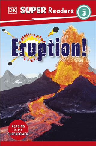 Cover image for 9780241591482 - DK Super Readers Level 3 Eruption!