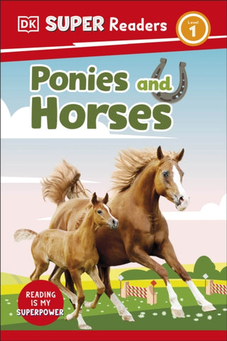 Cover image for 9780241592564 - DK Super Readers Level 1 Ponies and Horses