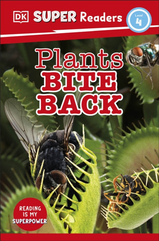 Cover image for 9780241592939 - DK Super Readers Level 4 Plants Bite Back