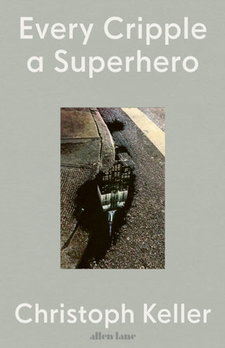 Cover image for 9780241593219 - Every Cripple a Superhero