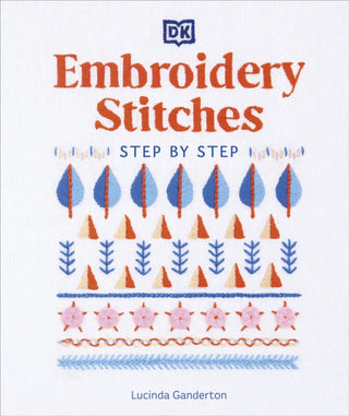 Cover image for 9780241593257 - Embroidery Stitches Step-by-Step