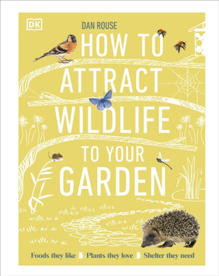 Cover image for 9780241593301 - How to Attract Wildlife to Your Garden