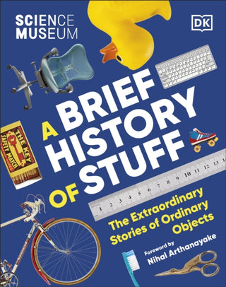 Cover image for 9780241594902 - The Science Museum A Brief History of Stuff