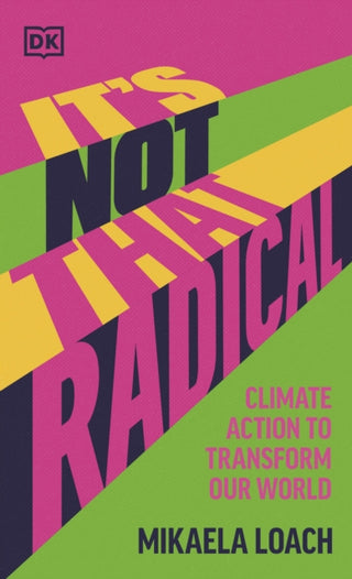 Cover image for 9780241597538 - It's Not That Radical