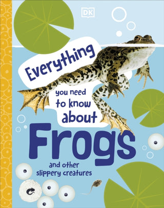 Supplemental image for 9780241598306 - Everything You Need to Know About Frogs