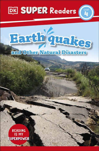 Cover image for 9780241599099 - DK Super Readers Level 4 Earthquakes and Other Natural Disasters