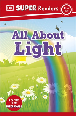 Cover image for 9780241599662 - DK Super Readers Pre-Level All About Light