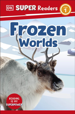 Cover image for 9780241599723 - DK Super Readers Level 1 Frozen Worlds