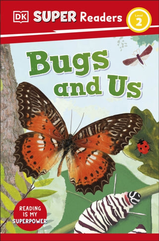 Supplemental image for 9780241600009 - DK Super Readers Level 2 Bugs and Us